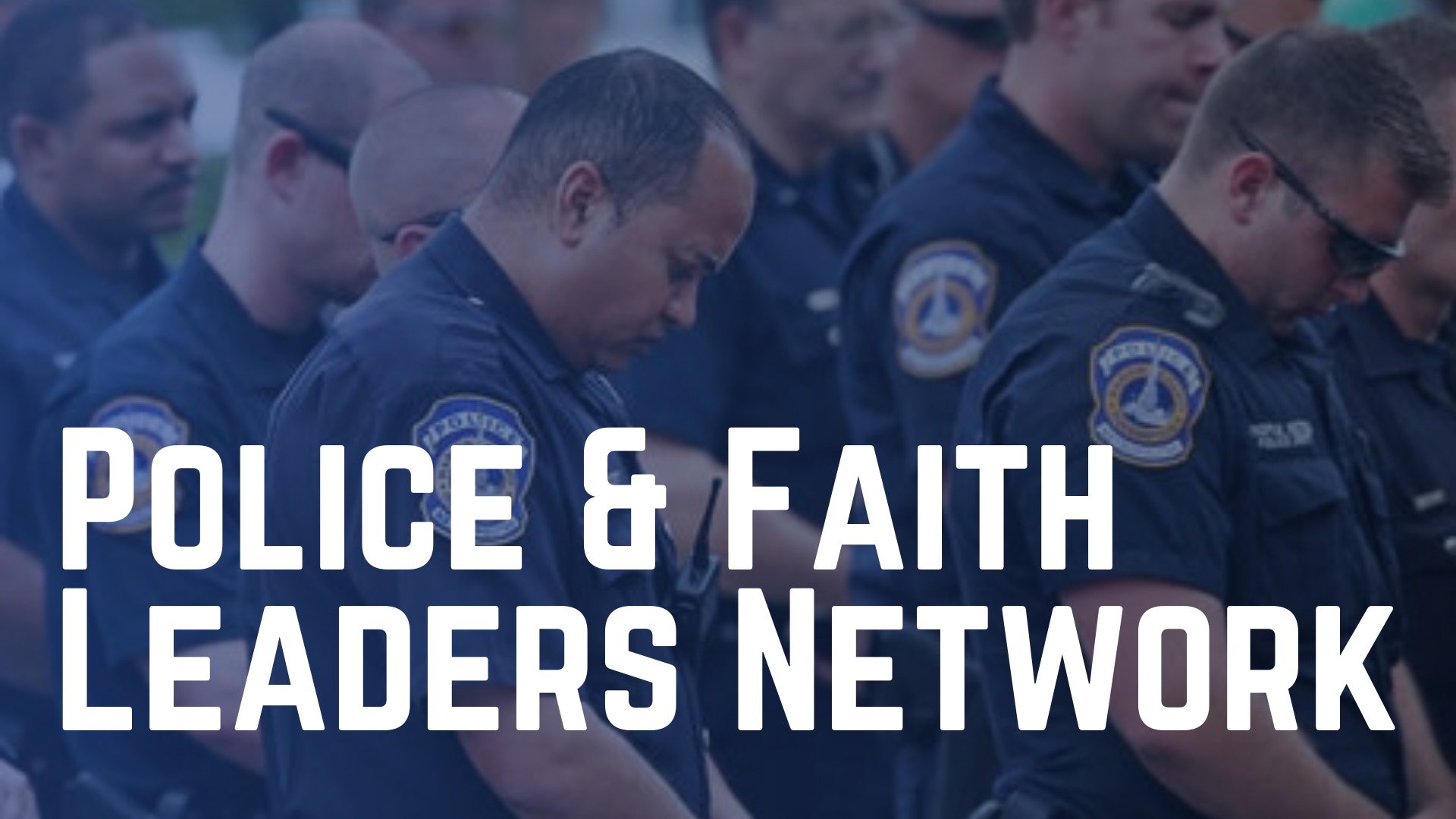 Police & Faith Leaders Network 2