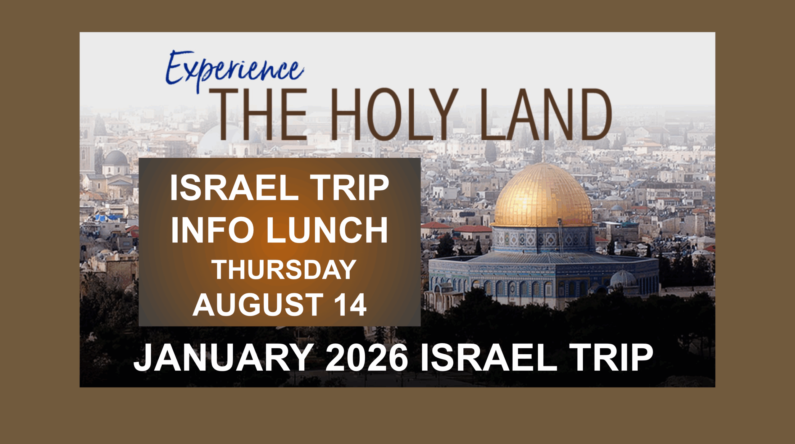 Israel Trip Info Lunch August 14 Featured Image