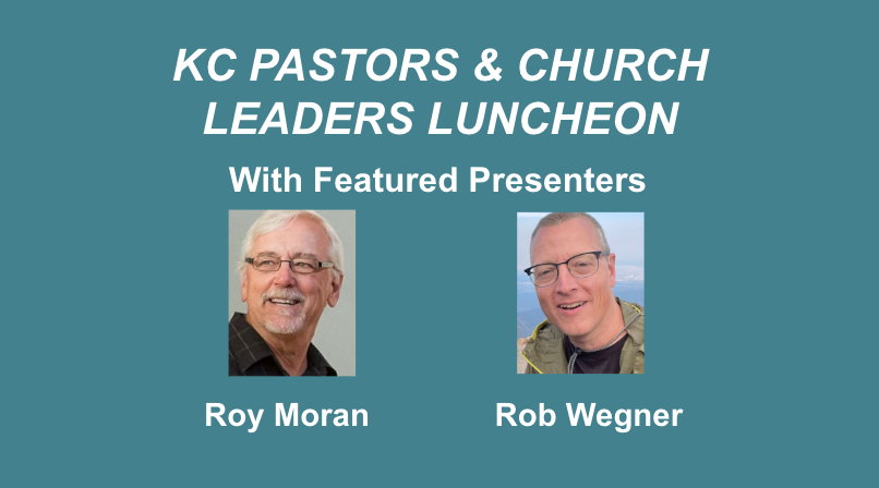 April 9 Kc Pastors & Church Leaders Luncheon Featured Image