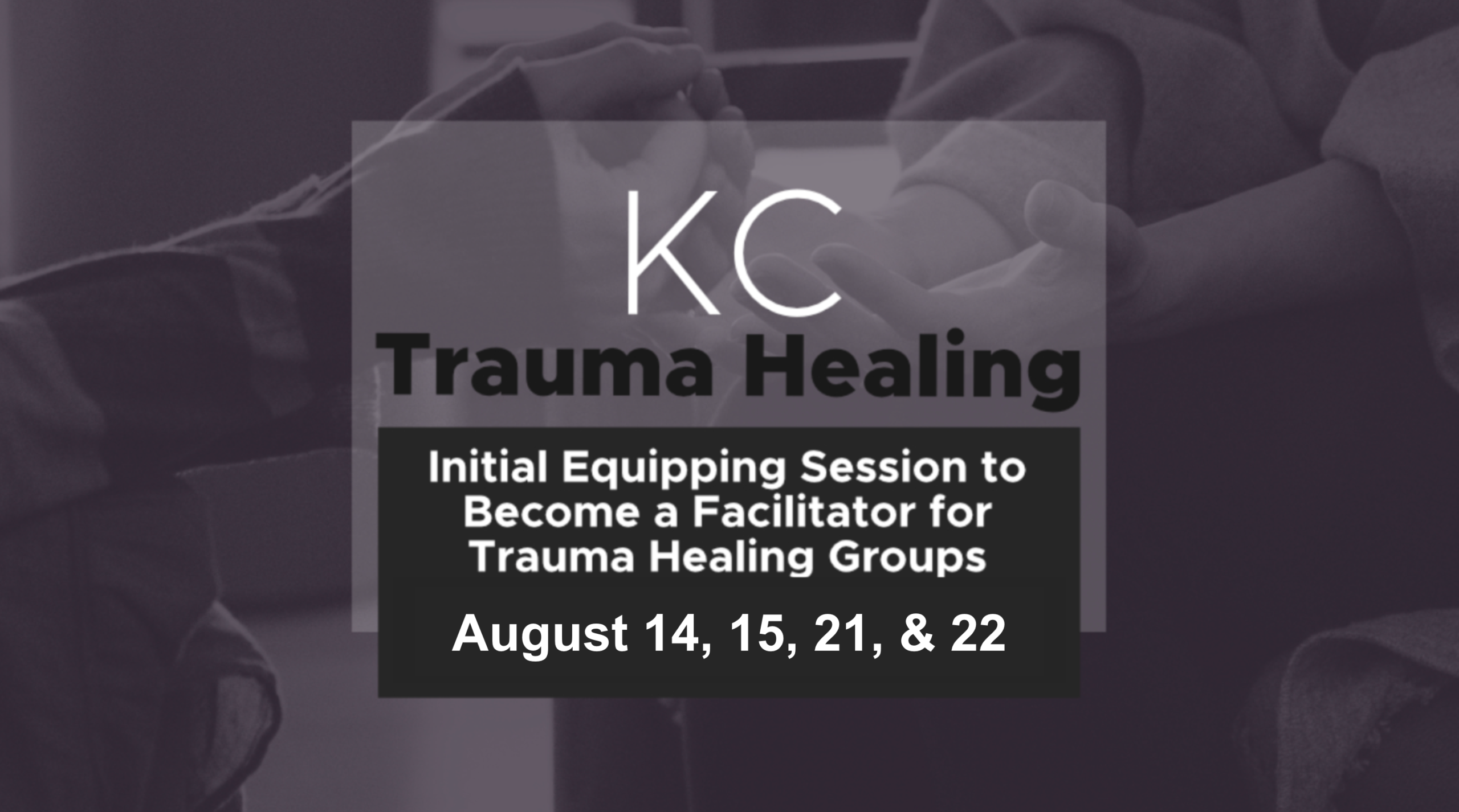 August 2026 Trauma Healing Initial Equipping Session Featured Image
