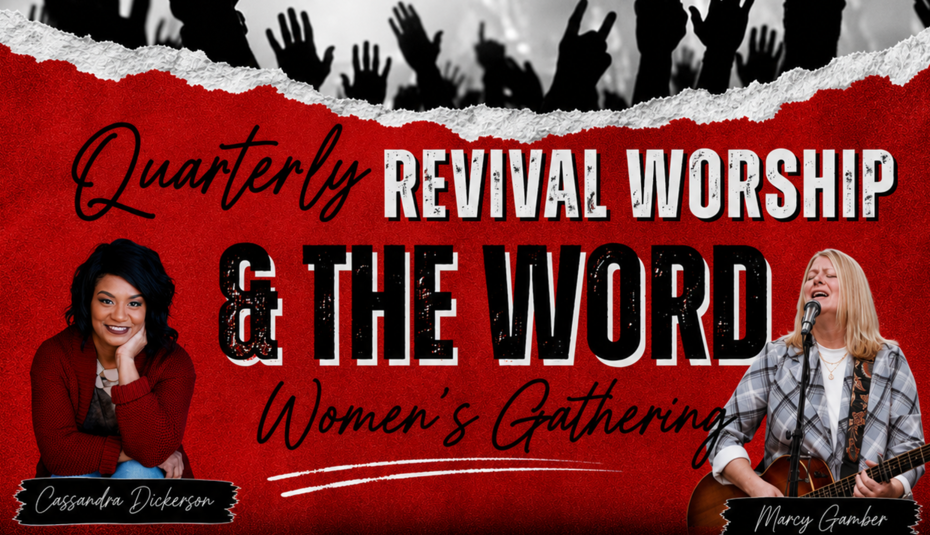 Quarterly Revival Worship & The Word Women’s Gathering